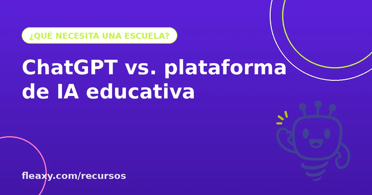 ChatGPT frente a una plataforma de inteligencia artificial educativa: comparación para escuelas